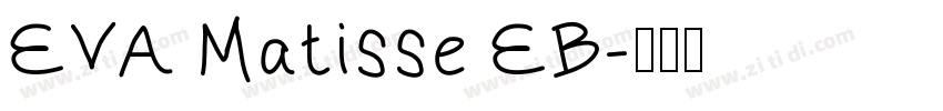 EVA Matisse EB字体转换